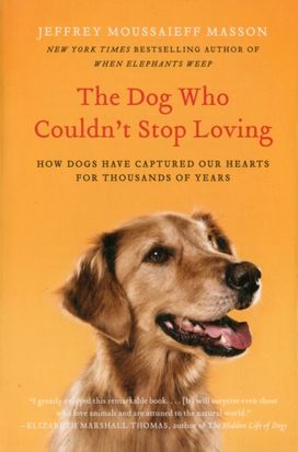 Dog Who Couldn't Stop Loving Dog Who Couldn't Stop Loving