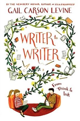 Writer to Writer: from Think to Ink Writer to Writer: from Think to Ink