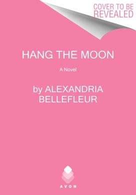 Hang the Moon Hang the Moon