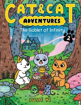 Cat & Cat Adventures: the Goblet of Infinity Cat & Cat Adventures: the Goblet of Infinity