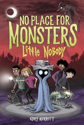 No Place for Monsters: Little Nobody No Place for Monsters: Little Nobody