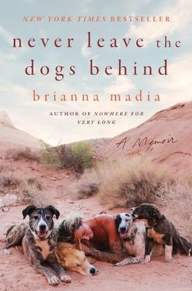 Never Leave the Dogs Behind Never Leave the Dogs Behind