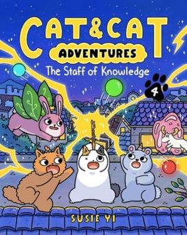 Cat & Cat Adventures: The Staff of Knowledge Cat & Cat Adventures: The Staff of Knowledge