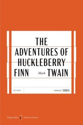 Adventures of Huckleberry Finn American Classics Edition