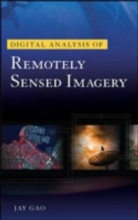 Digital Analysis of Remotely Sensed Imagery Digital Analysis of Remotely Sensed Imagery