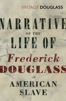 Narrative of the Life of Frederick Douglass, an American Slave Narrative of the Life of Frederick Douglass, an American Slave