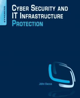 Cyber Security and it Infrastructure Protection
