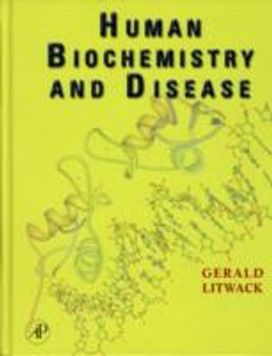 Human Biochemistry and Disease Human Biochemistry and Disease