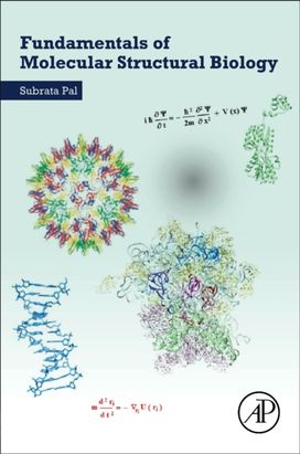 Fundamentals of Molecular Structural Biology Fundamentals of Molecular Structural Biology