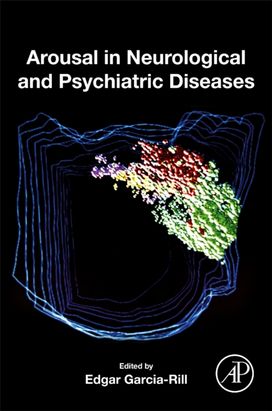 Arousal in Neurological and Psychiatric Diseases Arousal in Neurological and Psychiatric Diseases