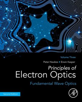 Principles of Electron Optics, Volume 3 Principles of Electron Optics, Volume 3