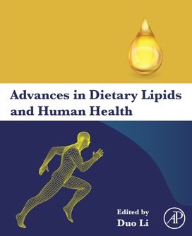 Advances in Dietary Lipids and Human Health Advances in Dietary Lipids and Human Health