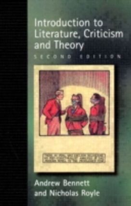 An Introduction to Literature Criticism and Theory An Introduction to Literature Criticism and Theory