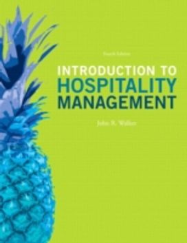 Introduction to Hospitality Management and Plus Myhospitalitylab with Pearson Etext - Access Card Package