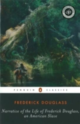Narrative of the Life of Frederick Douglass, an American Slave