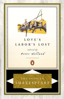 Love's Labor's Lost Love's Labor's Lost