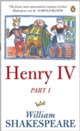 Henry Iv, Part One Henry Iv, Part One