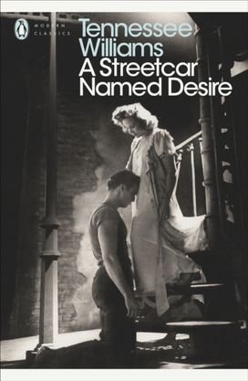 Streetcar Named Desire Streetcar Named Desire