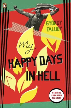 My Happy Days in Hell My Happy Days in Hell