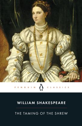 Taming of the Shrew Taming of the Shrew