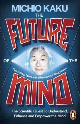 Future of the Mind Future of the Mind