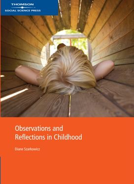 Observations and Reflections in Childhood Observations and Reflections in Childhood
