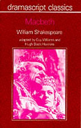 Dramascript Classics - Macbeth Dramascript Classics - Macbeth