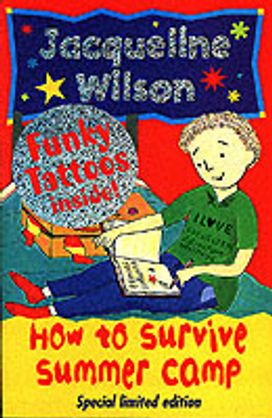 How to Survive Summer Camp How to Survive Summer Camp