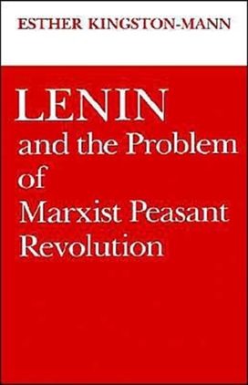 Lenin and the Problem of Marxist Peasant Revolution