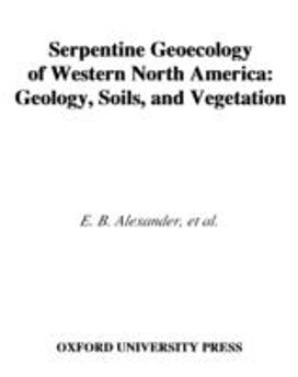 Serpentine Geoecology of Western North America