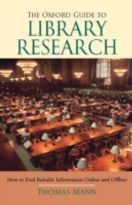 The Oxford Guide to Library Research The Oxford Guide to Library Research
