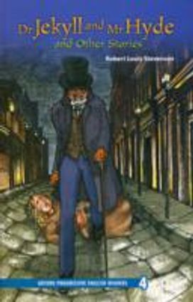 Dr Jekyll and Mr Hyde and Other Stories