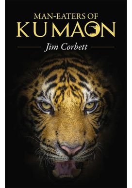 Man-Eaters of Kumaon Man-Eaters of Kumaon