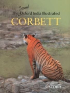 The Second [Oxford India] Illustrated Corbett