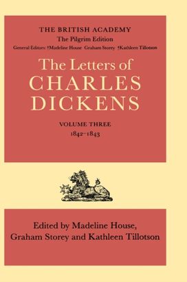Pilgrim Edition of the Letters of Charles Dickens: Volume 3. 1842-1843