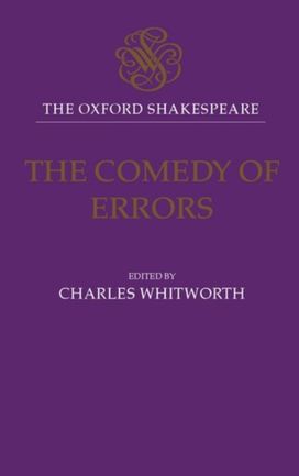 Oxford Shakespeare: the Comedy of Errors