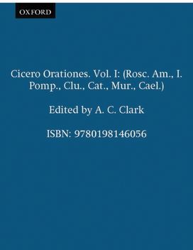 Cicero Orationes. Vol. I