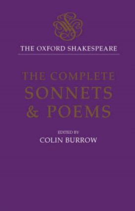 Oxford Shakespeare: the Complete Sonnets and Poems