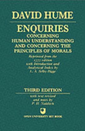 Enquiries Concerning Human Understanding and Concerning the Principles of Morals