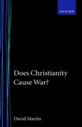 Does Christianity Cause War?