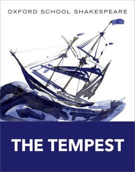 Oxford School Shakespeare: the Tempest Oxford School Shakespeare: the Tempest