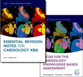 Mcqs for the Cardiology Knowledge Based Assessment and Essential Revision Notes for the Cardiology Kba Pack