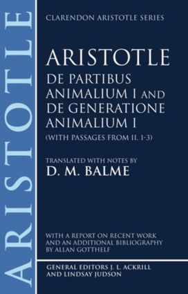 De Partibus Animalium I and De Generatione Animalium I (with Passages from Book II. 1-3)