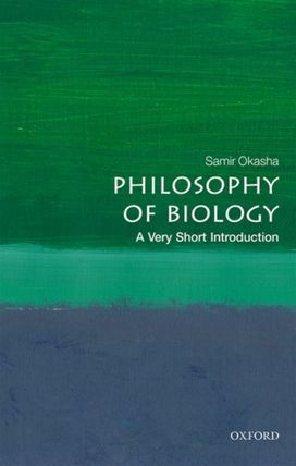 Philosophy of Biology Philosophy of Biology