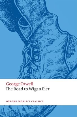 Road to Wigan Pier Road to Wigan Pier
