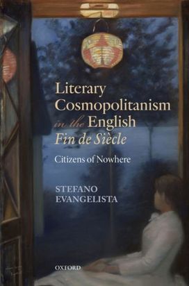 Literary Cosmopolitanism in the English Fin de Siecle Literary Cosmopolitanism in the English Fin de Siecle