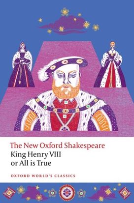 King Henry VIII; or All is True King Henry VIII; or All is True