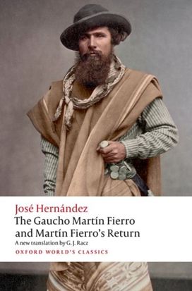 Gaucho Martin Fierro and Martin Fierro's Return