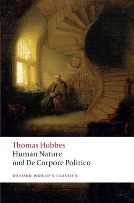 Elements of Law Natural and Politic. Part I: Human Nature; Part Ii: De Corpore Politico Elements of Law Natural and Politic. Part I: Human Nature; Part Ii: De Corpore Politico