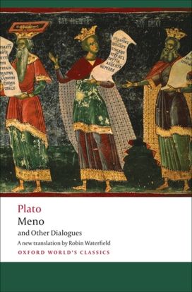 Meno and Other Dialogues Meno and Other Dialogues